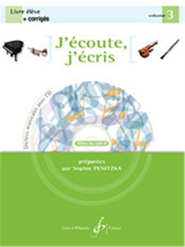 J'écoute, J'écris Volume 3